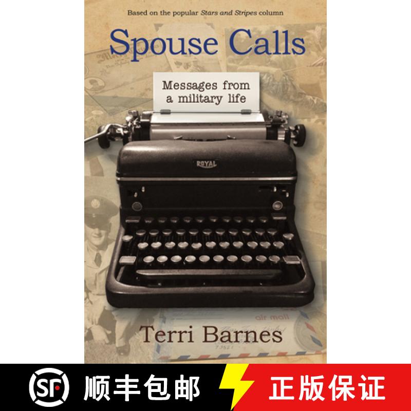 【4周达】Spouse Calls: Messages from a Military Life [9781934617250]