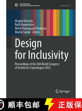 【3-4周达】Design for Inclusivity: Proceedings of the UIA World Congress of Architects Copenhagen 2023 [9783031363016]