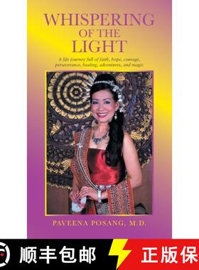 【3-4周达】Whispering of the Light: A Life Journey Full of Faith, Hope, Courage, Perseverance, Healin... [9798765228975]