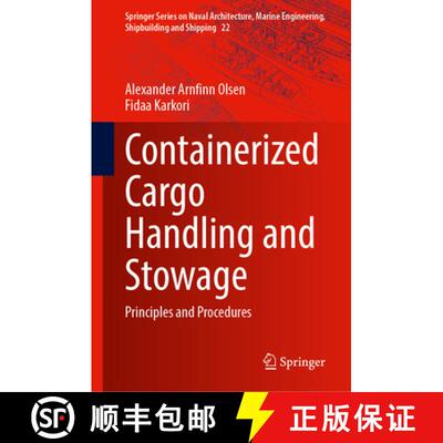 【3-4周达】精装 Containerized Cargo Handling and Stowage: Principles and Procedures [9783031633287]