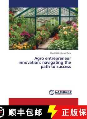 【3-4周达】Agro entrepreneur innovation: navigating the path to success [9786208222833]