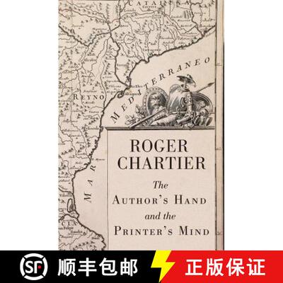 【3-4周达】The Author'S Hand And The Printer'S Mind - Transformations Of The Written Word In Early Mo... [9780745656021]