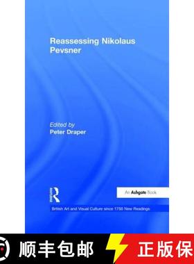 【3-4周达】Reassessing Nikolaus Pevsner [9780754635826]