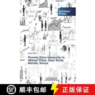 【3-4周达】Poverty Drive Insecurity in African Cities, Case Study Nairobi, Kenya (Aufl.) (Aufl.) [9786202317047]