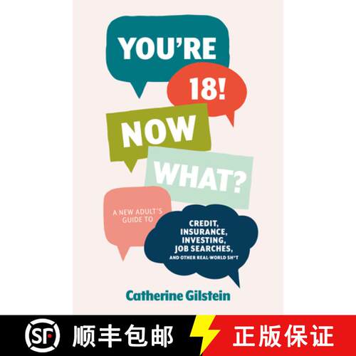 【3-4周达】精装 You're 18! Now What?: A New Adult's Guide to Credit, Insurance, Investing, Job Search... [9798891381001]