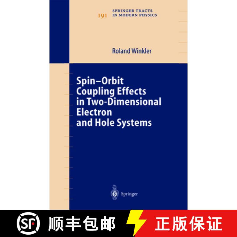 【3-4周达】Spin-Orbit Coupling Effects in Two-Dimensional Electron and Hole Systems [9783642056796]