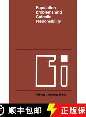 【3-4周达】Population Problems and Catholic Responsibility: Proceedings of the International symposiu... [9789401167871]