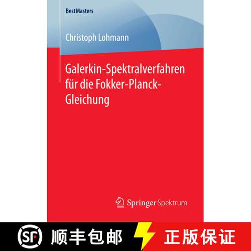 【3-4周达】Galerkin Spektralverfahren fuer die Fokker Planck Gleichung (1. Aufl. 2016) [9783658133108]