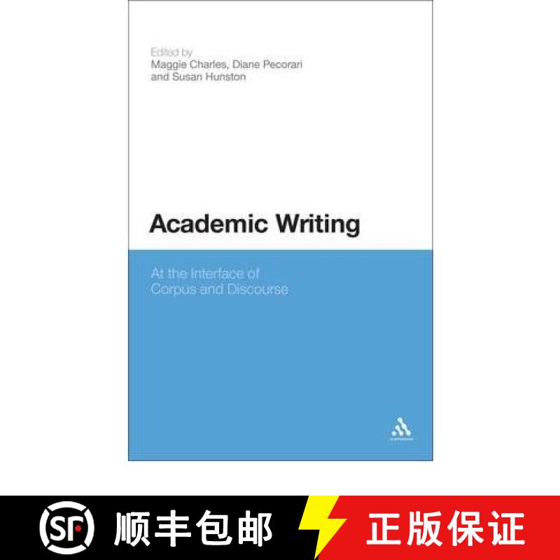 【3-4周达】Academic Writing: At the Interface of Corpus and Discourse [9781441112361]