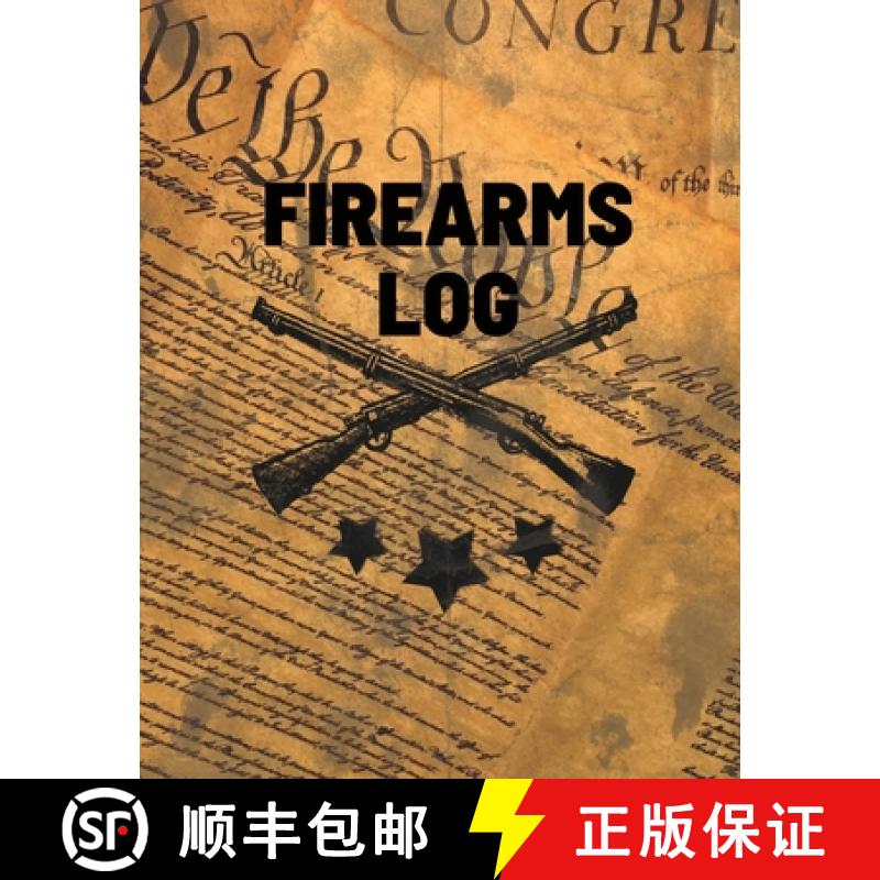 【3-4周达】Firearms Log Book: Gun And Ammunition Inventory Record Book, Acquisition And Deposition In... [9781953557490]