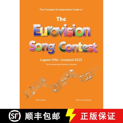 【3-4周达】The Complete & Independent Guide to the Eurovision Song Contest 2023 [9781312454064]