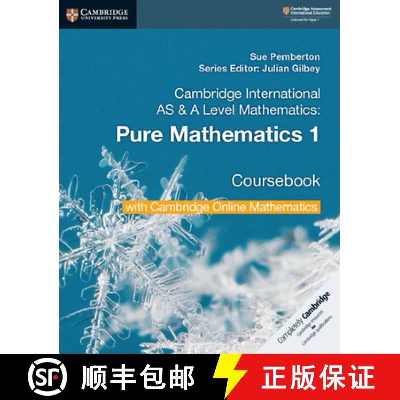 【2-3周达】Cambridge International as & a Level Mathematics Pure Mathematics 1 Coursebook with Cambri... [9781108562898]