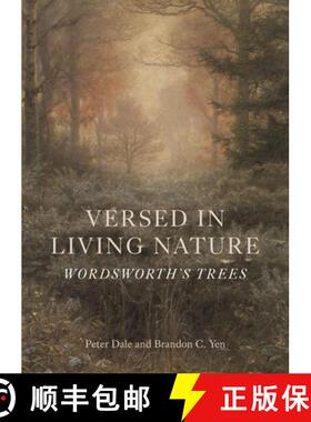 【3-4周达】Versed in Living Nature: Wordsworth's Trees [9781789146448]