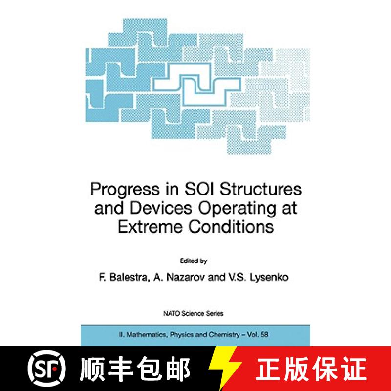 【3-4周达】Progress in Soi Structures and Devices Operating at Extreme Conditions [9781402005756]