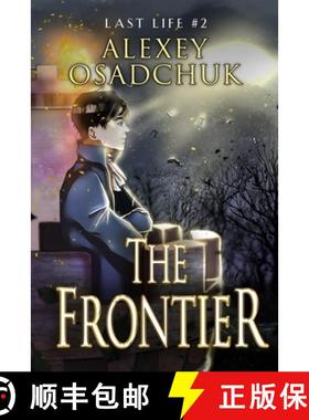 预订 The Frontier (Last Life Book #2): A Progression Fantasy Series [9788076199743]