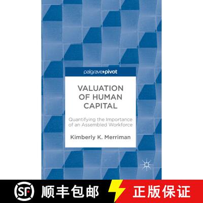 【3-4周达】精装 Valuation of Human Capital : Quantifying the Importance of an Assembled Workforce (1s... [9783319589336]