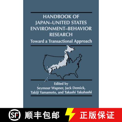 【3-4周达】精装 Handbook of Japan-United States Environment-Behavior Research: Toward a Transactional... [9780306453403]