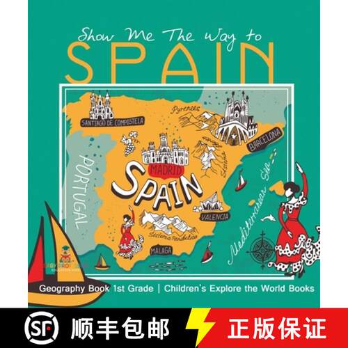 【3-4周达】精装 Show Me The Way to Spain - Geography Book 1st Grade | Children's Explore the World Books [9798869415141]