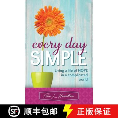 【3-4周达】Every Day Simple: Living a Life of Hope in a Complicated World [9780999363430]