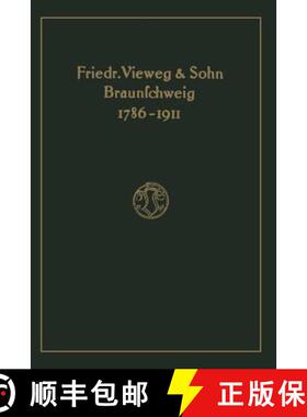 【3-4周达】Verlagskatalog Von Friedr. Vieweg & Sohn in Braunschweig, 1786-1911: Herausgegeben Aus Anl... [9783663008590]