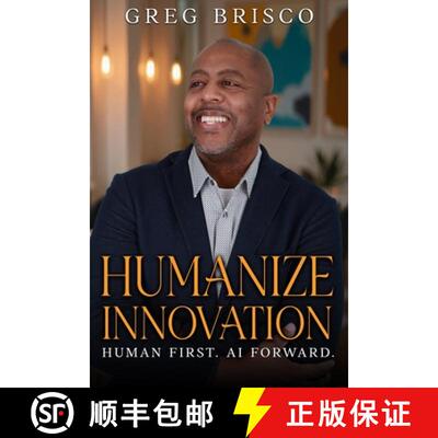 【3-4周达】Humanize Innovation: Human First. AI Forward. [9798998849145]