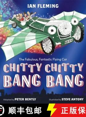 【3-4周达】Chitty Chitty Bang Bang : An illustrated children's classic [9781444948219]