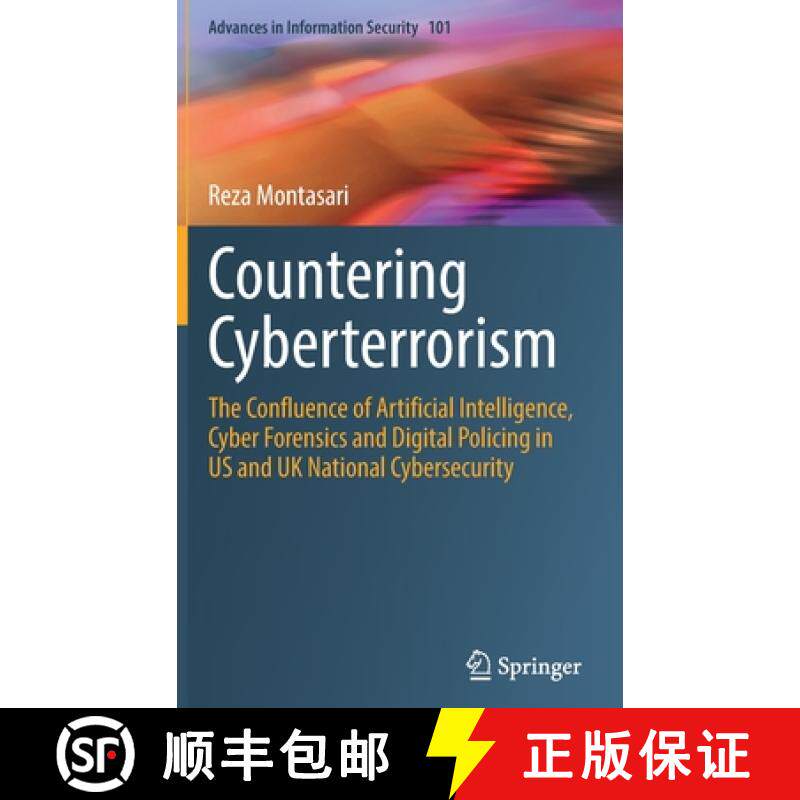 【3-4周达】Countering Cyberterrorism : The Confluence of Artificial Intelligence, Cyber Forensics and... [9783031219191]