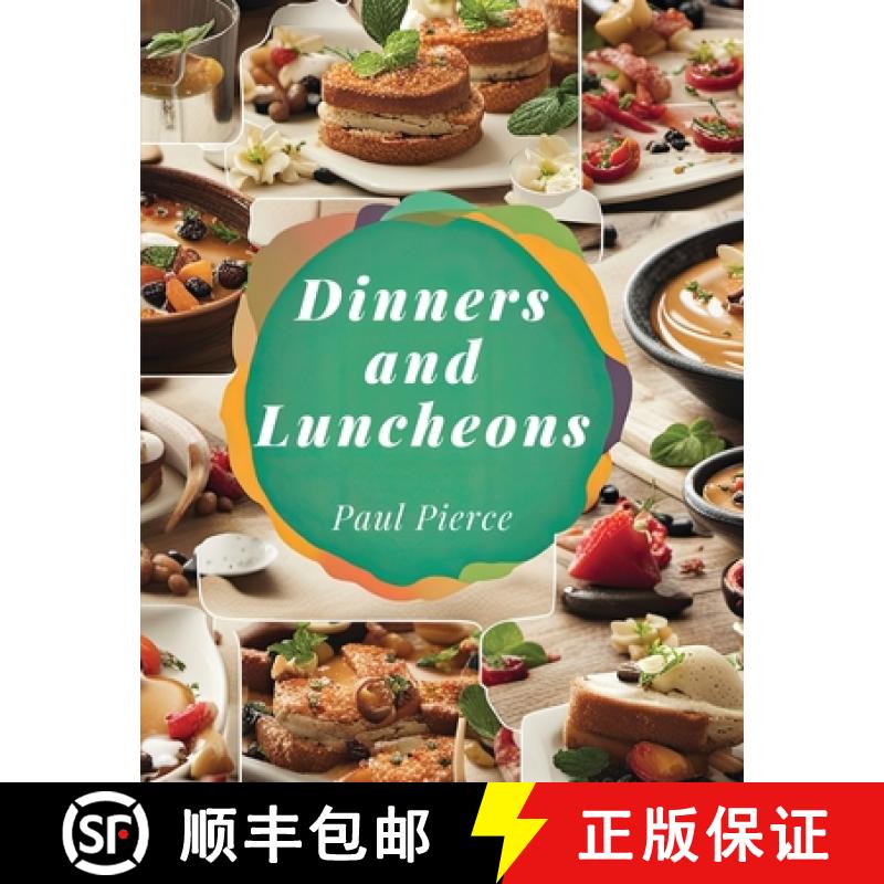 【3-4周达】Dinners and Luncheons: Suggestions for Social Occasions [9781835521298]
