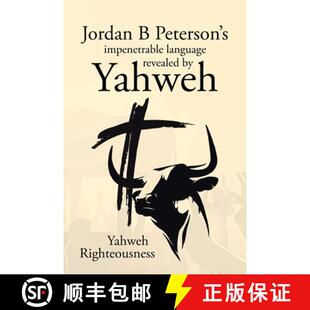 【3-4周达】Jordan B Peterson's impenetrable language revealed by Yahweh [9781662481956]