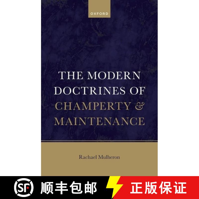 【4周达】The Modern Doctrines of Champerty and Maintenance [9780192898739]