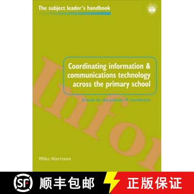 【3-4周达】Coordinating information and communications technology across the primary school [9780750706902]