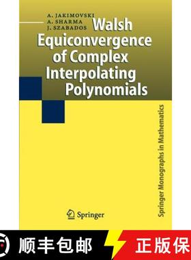 【3-4周达】Walsh Equiconvergence of Complex Interpolating Polynomials [9789048170609]