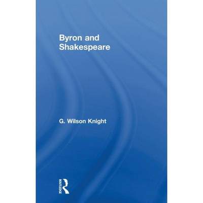 【4周达】Byron & Shakespeare - Wils Kni [9780415606691]