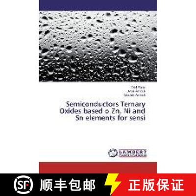 预订 Semiconductors Ternary Oxides based o Zn, Ni and Sn elements for sensi [9783330080393]