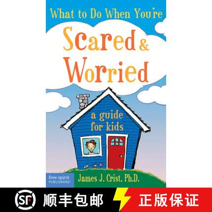 【3-4周达】What to Do When You're Scared and Worried: A Guide for Kids [9781575421537]