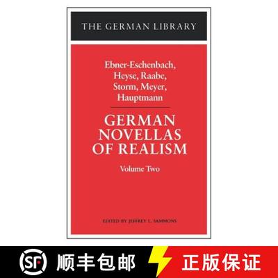 【3-4周达】German Novellas of Realism: Ebner-Eschenbach, Heyse, Raabe, Storm, Meyer, Hauptmann: Volum... [9780826403209]