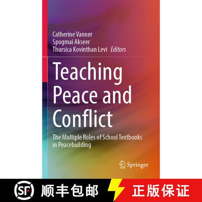 【3-4周达】Teaching Peace and Conflict : The Multiple Roles of School Textbooks in Peacebuilding [9783031046780]