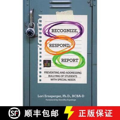 【3-4周达】Recognize, Respond, Report: Preventing and Addressing Bullying of Students with Special Needs [9781598579079]