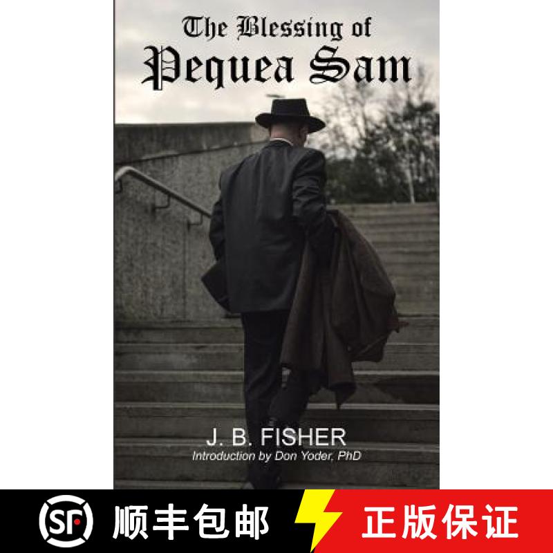 【2-3周达】The Blessing of Pequea Sam [9781512759600]