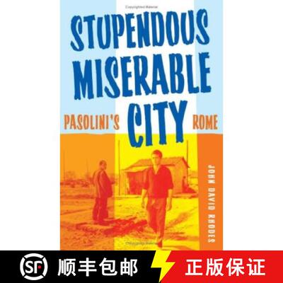 【3-4周达】Stupendous, Miserable City: Pasolini's Rome [9780816649297]