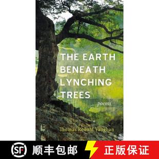 【3-4周达】The Earth Beneath Lynching Trees: Poems [9781666756777]
