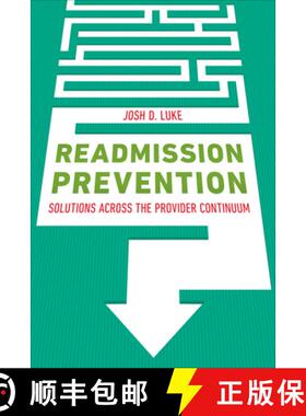 预订 Readmission Prevention: Solutions Across the Provider Continuum [9781567937107]