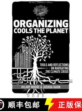 【3-4周达】Organizing Cools the Planet: Tools and Reflections on Navigating the Climate Crisis [9781604864434]