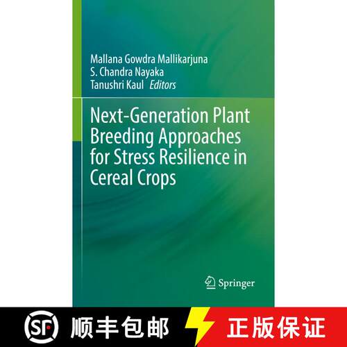 【3-4周达】Next-Generation Plant Breeding Approaches for Stress Resilience in Cereal Crops [9789811914478]
