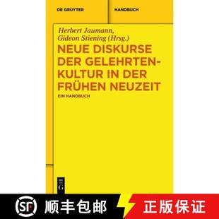 Frühen Diskurse 9783110289763 Handbuch Neuzeit：Ein Gelehrtenkultur der Neue 预订
