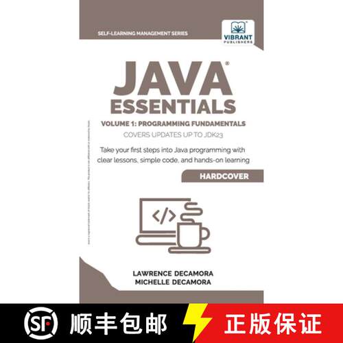 【3-4周达】精装 Java Essentials Volume 1: Programming Fundamentals: : Learn Java, Variables, Control ... [9781636515045]
