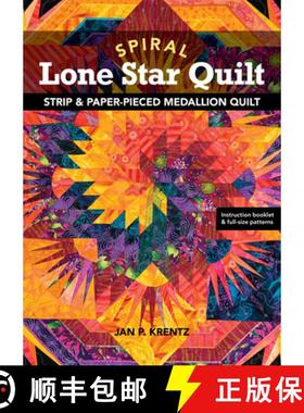 预订 Spiral Lone Star Quilt - Print-On-Demand Edition: Strip & Paper-Pieced Medallion Quilt [9781644030622]