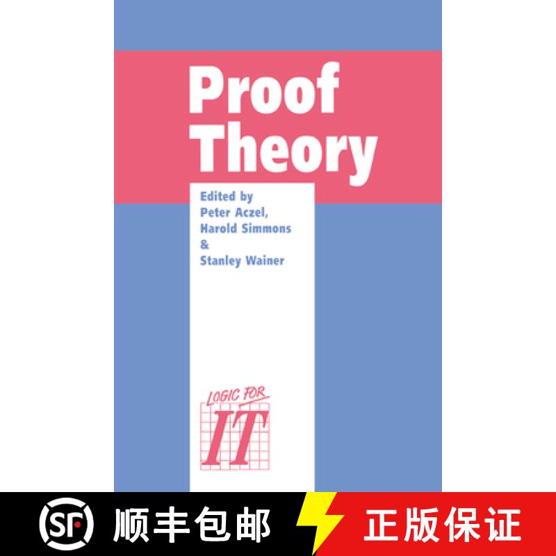 预订 精装 Proof Theory: A Selection of Papers from the Leeds Proof Theory Programme 1990 [9780521414135]图片