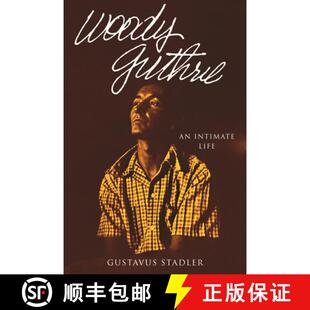 【3-4周达】Woody Guthrie: An Intimate Life [9780807018910]