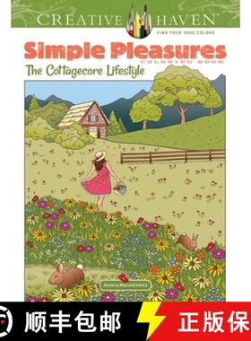 预订 Creative Haven Simple Pleasures Coloring Book: The Cottagecore Lifestyle [9780486849737]